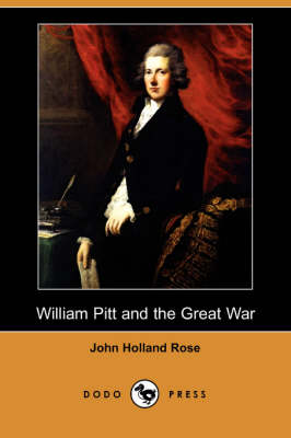 Book cover for William Pitt and the Great War (Dodo Press)