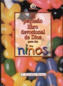 Book cover for Pequeno Libro Devocional de Dios Para Ninos