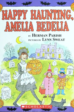 Cover of Happy Haunting, Amelia Benelia