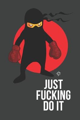 Book cover for Just fucking do it