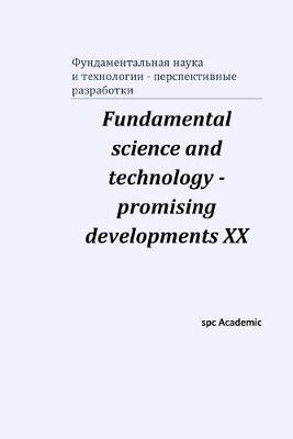 Book cover for Fundamental science and technology - promising developments XX