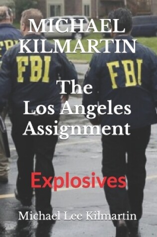 Cover of Michael Kilmartin The Los Angeles Assignment