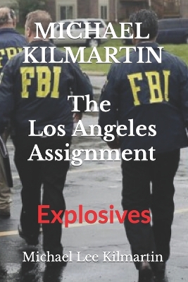 Book cover for Michael Kilmartin The Los Angeles Assignment