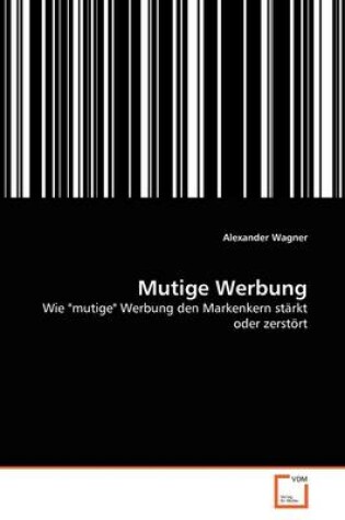 Cover of Mutige Werbung