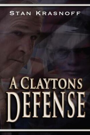 Cover of A Claytons Defense
