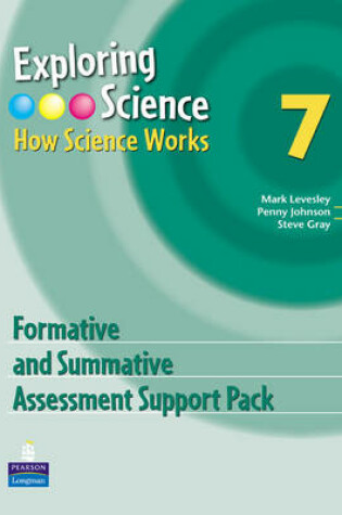 Cover of Exploring Science : How Science Works Year 7 Formative and Summative Assessment Support Pack