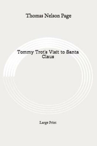 Cover of Tommy Trot's visit to Santa Claus