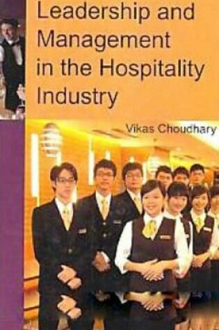 Cover of Leadership and Management in the Hospitality Industry