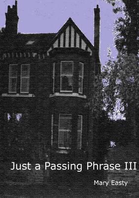 Book cover for Just a Passing Phrase III