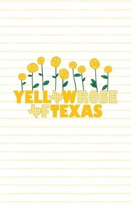 Book cover for Yellow Rose of Texas