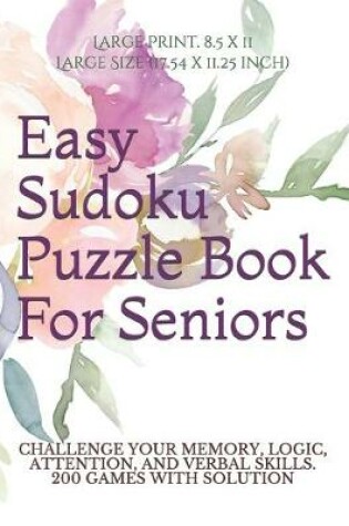 Cover of Easy Sudoku Puzzle Book for Seniors