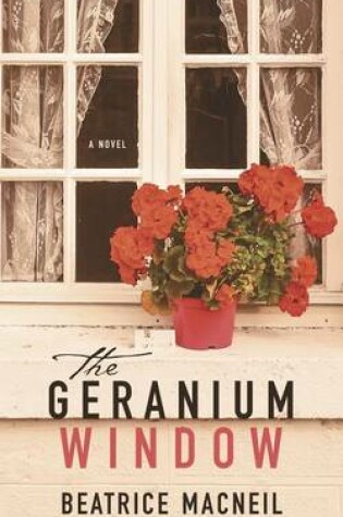 Cover of The Geranium Window