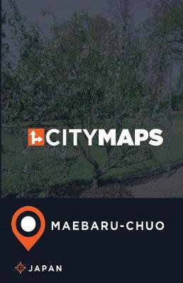 Book cover for City Maps Maebaru-chuo Japan