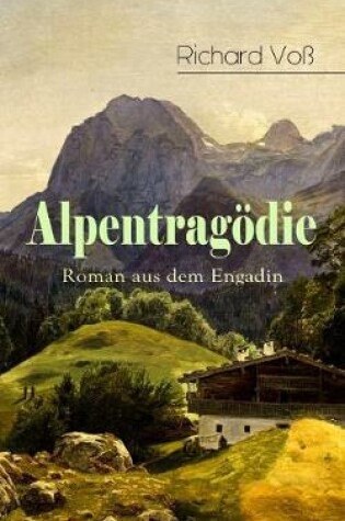 Cover of Alpentragödie - Roman aus dem Engadin