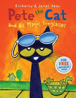 Book cover for PETE THE CAT HIS MAGIC SUNGLASSES