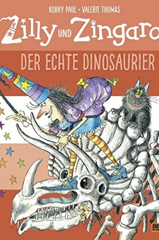 Cover of Zilly und Zingaro/Der echte Dinosaurier