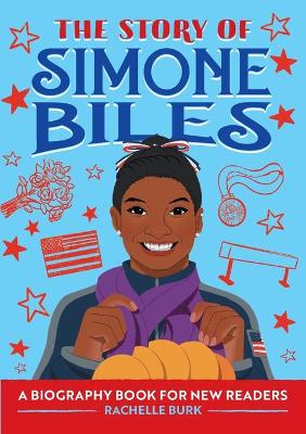 Book cover for The Story of Simone Biles