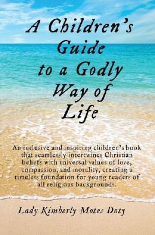 Cover of A Children's Guide To A Godly Way of Life