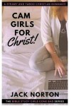 Book cover for Cam Girls For Christ