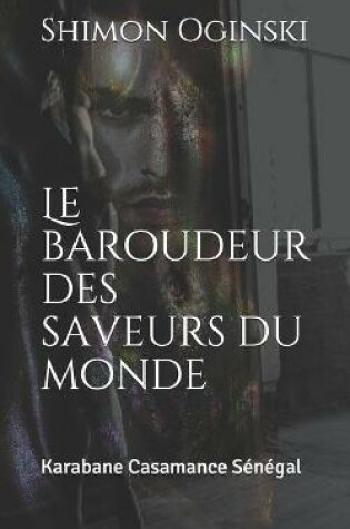 Cover of Le Baroudeur des Saveurs du Monde
