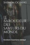 Book cover for Le Baroudeur des Saveurs du Monde