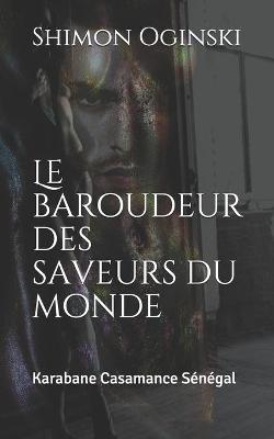 Cover of Le Baroudeur des Saveurs du Monde