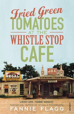 Book cover for Fried Green Tomatoes At The Whistle Stop Cafe