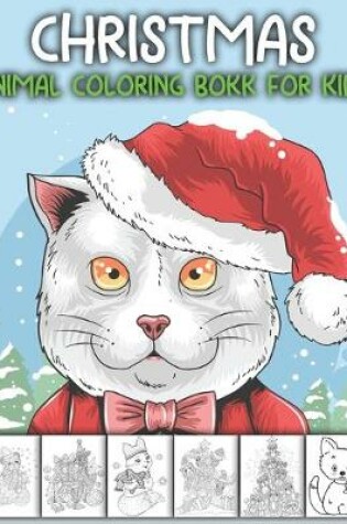 Cover of Christmas Animal Coloring for Kids