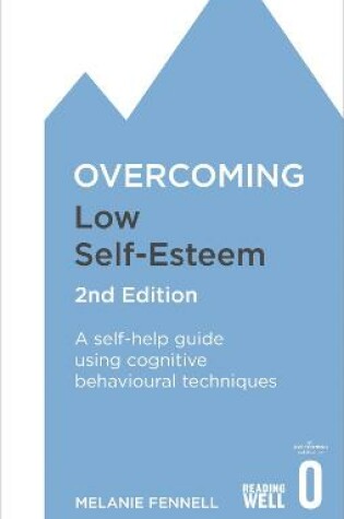 Cover of Overcoming Low Self-Esteem, 2nd Edition