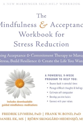 Cover of The Mindfulness and Acceptance Workbook for Stress Reduction