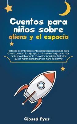 Book cover for Cuentos para niñossobre Aliens y el espacio