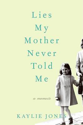 Book cover for Lies My Mother Never Told Me LP