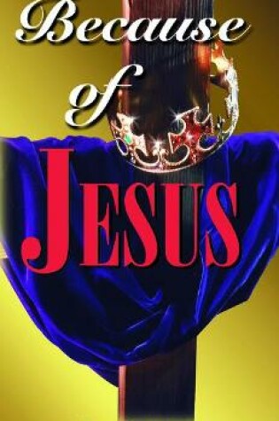 Cover of Because of Jesus