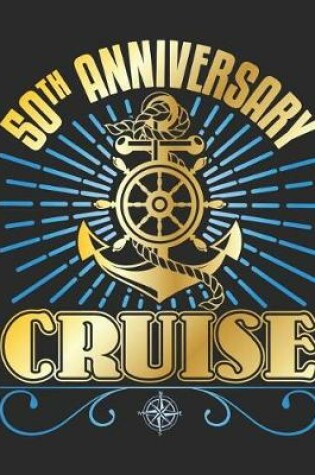 Cover of 50th Anniversary Cruise