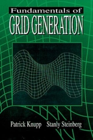 Cover of Fundamentals of Grid Generation