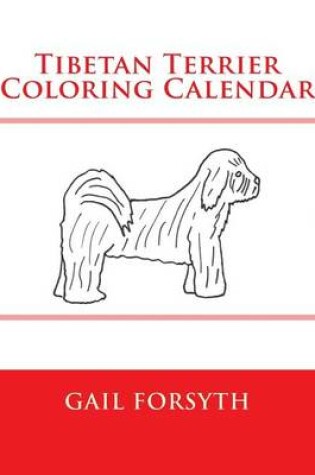 Cover of Tibetan Terrier Coloring Calendar