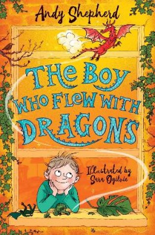 Cover of The Boy Who Flew with Dragons (The Boy Who Grew Dragons 3)