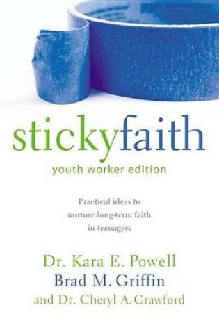 Cover of Sticky Faith, Youth Worker Edition