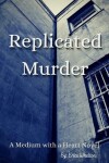Book cover for Replicated Murder