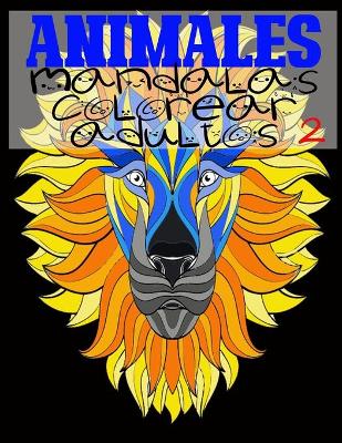 Book cover for animales mandalas colorear adultos 2