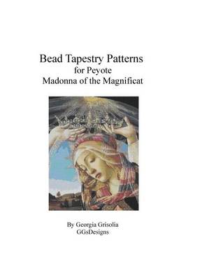 Book cover for Bead Tapestry Patterns for Peyote Madonna of the Magnificat by Botticelli