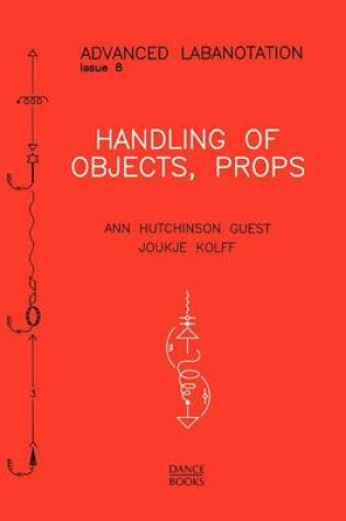 Cover of Handling of Objects, Props