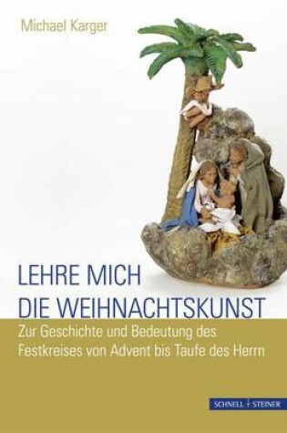 Cover of Lehre Mich Die Weihnachtskunst