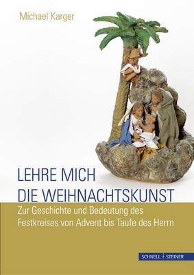 Book cover for Lehre Mich Die Weihnachtskunst