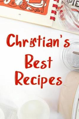 Book cover for Christian's Best Recipes