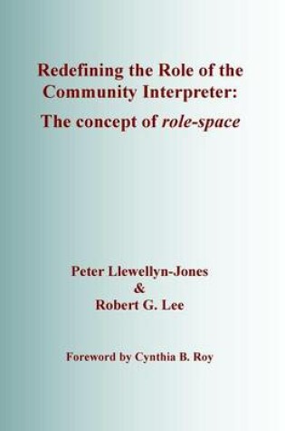 Cover of Redefining the Role of the Community Interpreter