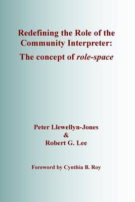 Book cover for Redefining the Role of the Community Interpreter
