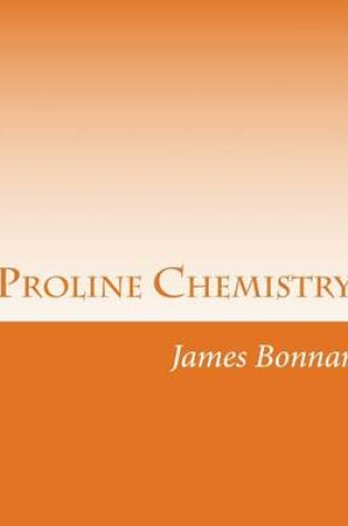Cover of Proline Chemistry