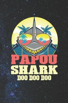 Book cover for Papou Shark Doo Doo Doo