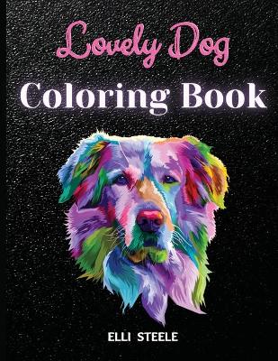Cover of Lovely Dog Coloring Book